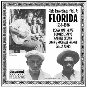Various - Field Recordings - Volume 7: Florida (1935-1936) Album