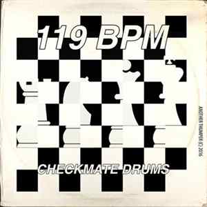 119 BPM - Checkmate Drums Album