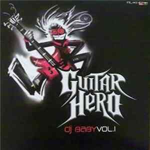 DJ Baby - Vol. 1 - Guitar Hero Album