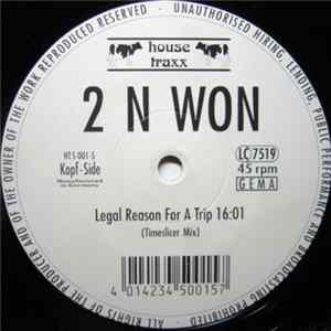 2 N Won - Legal Reason For A Trip Album