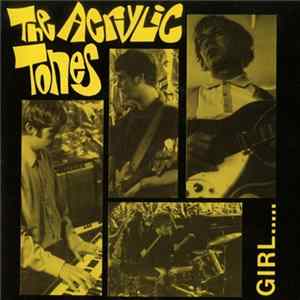 The Acrylic Tones - Girl Album
