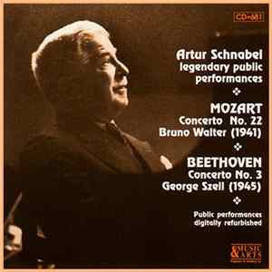 Artur Schnabel - Mozart / Beethoven - Legendary Public Performances Album