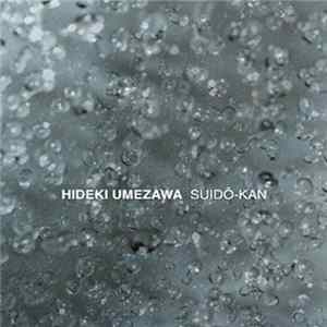 Hideki Umezawa - Suidô-Kan Album