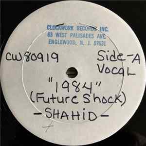 Shahid - "1984" (Future Shock) Album