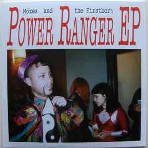 Mozes And The Firstborn - Power Ranger E.P. Album