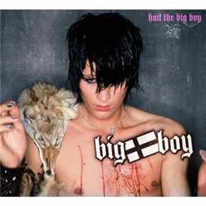 Big Boy - Hail The Big Boy Album