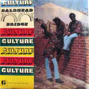 Culture - Baldhead Bridge Album
