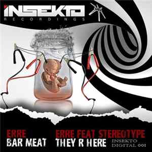 eRRe - Bar Meat / They R Here Album