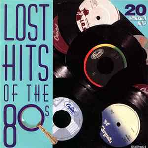 Various - Lost Hits Of The 80s Album
