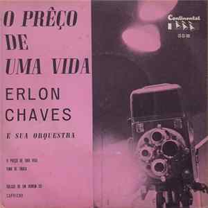 Erlon Chaves E Sua Orquestra - O Prêço de Uma Vida Album