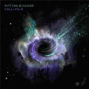 Pattern Behavior - Collapsar Album