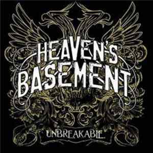 Heaven's Basement - unbreakable Album