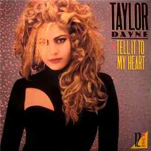 Taylor Dayne - Tell It To My Heart Album