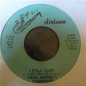 Virgil Murray's Tomorrow's Yesterday - I Still Care / Summer Dreamin' Album