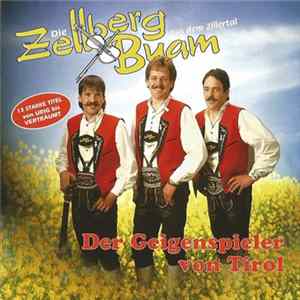 Zellberg Buam - Der Geigenspieler Von Tirol Album
