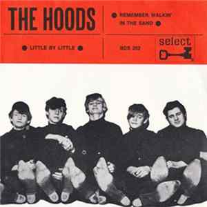 The Hoods - Remember Walkin' In The Sand / Little By Little Album