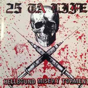 25 Ta Life - Hellbound Misery Torment Album