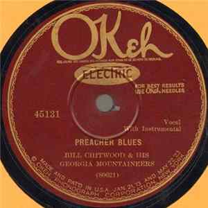 Bill Chitwood & His Georgia Mountaineers - Preacher Blues / I Had But Fifteen Cents Album