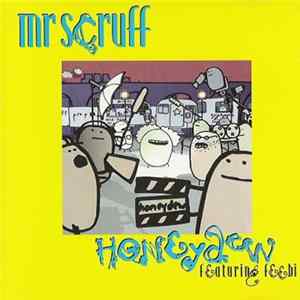 Mr. Scruff - Honeydew Album