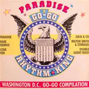 Various - Paradise A Go-Go - Washington D.C. Go Go Compilation Album
