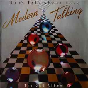 Modern Talking - Let's Talk About Love - The 2nd Album Album