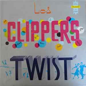 Los Clippers - Twist Album