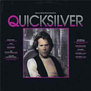 Various - Quicksilver (Original Motion Picture Soundtrack) Album