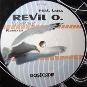 Revil O. Feat. Lara - Fly Away (Remixes) Album