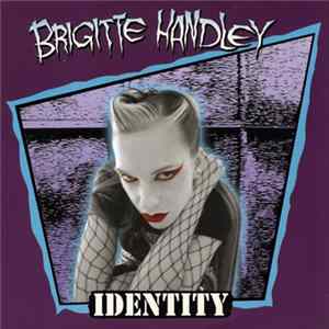 Brigitte Handley - Identity Album