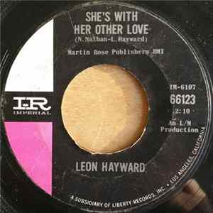 Leon Hayward - She's With Her Other Love / Pain In My Heart Album