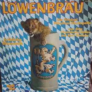 Die Original Münchner Blaskapelle - Löwenbräu Album