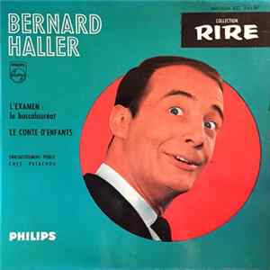 Bernard Haller - L'Examen: Le Baccalauréat Album