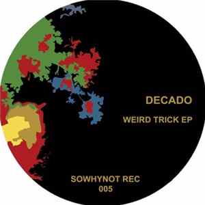 Decado - Weird Trick EP Album