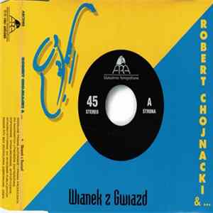 Robert Chojnacki &... - Wianek Z Gwiazd Album