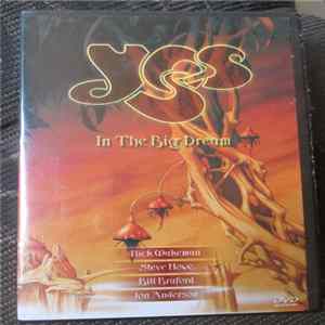 Yes - In The Big Dream Album