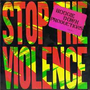 Boogie Down Productions - Stop The Violence Album