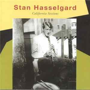 Stan Hasselgard - California Sessions Album
