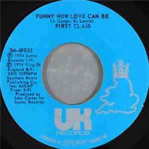 First Class - Funny How Love Can Be Album