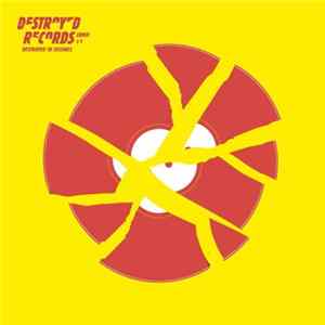 Various - Comp. I - Destroyed In Seconds Album