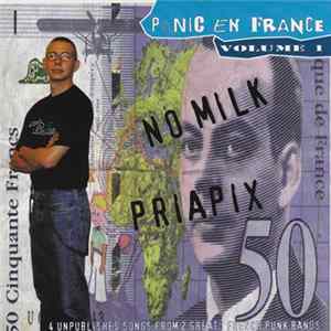 No Milk / Priapix - Panic En France Volume 1 Album