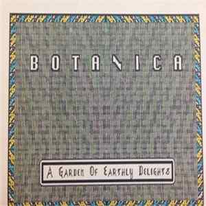 Botanica - A Garden Of Earthly Delights Album
