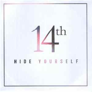 14th - Hide Yourself Album