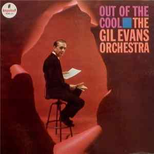 The Gil Evans Orchestra - Out Of The Cool Album