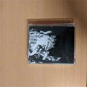 Outright - Demo 2011 Album