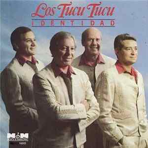Los Tucu Tucu - Identidad Album