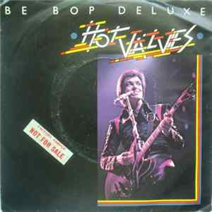 Be Bop Deluxe - Hot Valves Album