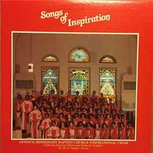 Antioch Missionary Baptist Church Inspirational Choir - Songs Of Inspiration Album