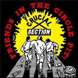 Crucial Section - Friends In The Circle Pit! Album
