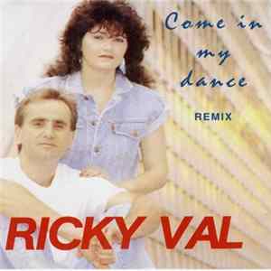 Ricky Val - Come In My Dance Album
