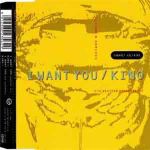 Cabaret Voltaire - I Want You / Kino (Altern 8 Remixes / C/V Western Re-Works: 92) Album
